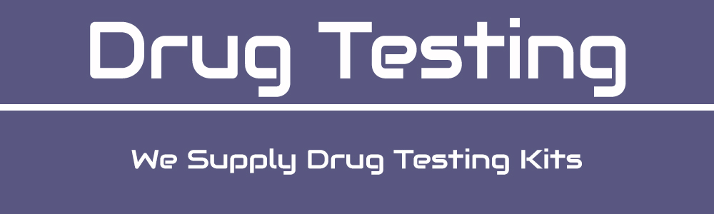 Drug Testing – We supply Drug Testing Kits